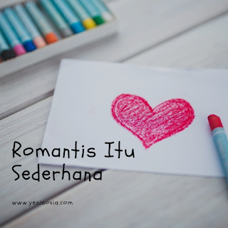 romantis itu sederhana romantis itu sederhana