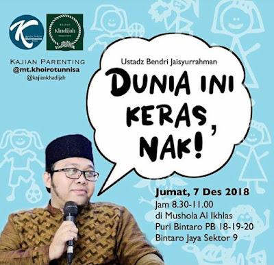 Cara-Mendidik-Anak-agar-Tangguh-di-Zamannya seminar parenting ustad bendri jaisyurrahman tentang mendidik anak yang tangguh