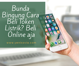 bunda bingung cara beli token listrik? beli online aja bunda bingung cara beli token listrik? beli online aja